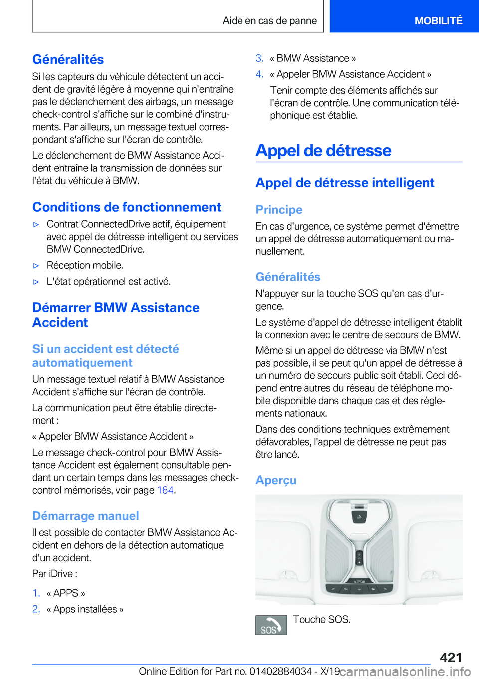 BMW 7 SERIES 2020  Notices Demploi (in French) �G�é�n�é�r�a�l�i�t�é�s�S�i��l�e�s��c�a�p�t�e�u�r�s��d�u��v�é�h�i�c�u�l�e��d�é�t�e�c�t�e�n�t��u�n��a�c�c�ij
�d�e�n�t��d�e��g�r�a�v�i�t�é��l�é�g�è�r�e��