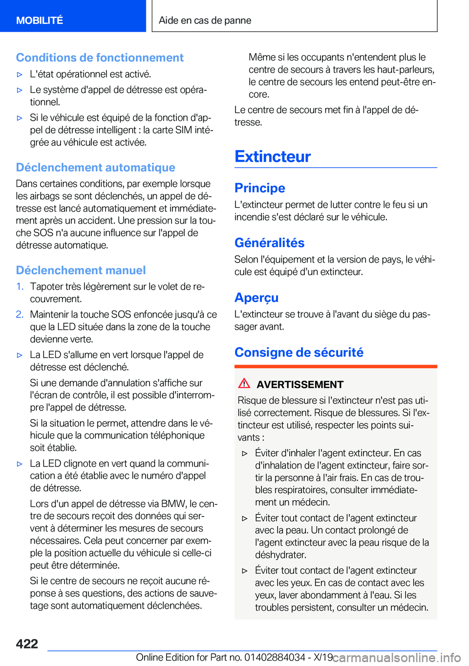 BMW 7 SERIES 2020  Notices Demploi (in French) �C�o�n�d�i�t�i�o�n�s��d�e��f�o�n�c�t�i�o�n�n�e�m�e�n�t'x�L�'�é�t�a�t��o�p�é�r�a�t�i�o�n�n�e�l��e�s�t��a�c�t�i�v�é�.'x�L�e��s�y�s�t�è�m�e��d�'�a�p�p�e�l��d�e��d�é�t�r�e�s�