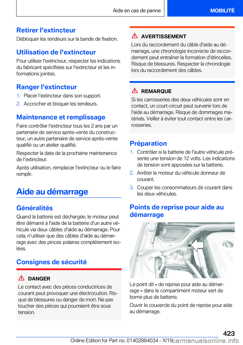 BMW 7 SERIES 2020  Notices Demploi (in French) �R�e�t�i�r�e�r��l�'�e�x�t�i�n�c�t�e�u�r
�D�é�b�l�o�q�u�e�r��l�e�s��t�e�n�d�e�u�r�s��s�u�r��l�a��b�a�n�d�e��d�e��f�i�x�a�t�i�o�n�.
�U�t�i�l�i�s�a�t�i�o�n��d�e��l�'�e�x�t�i�n�c�t�e�u�