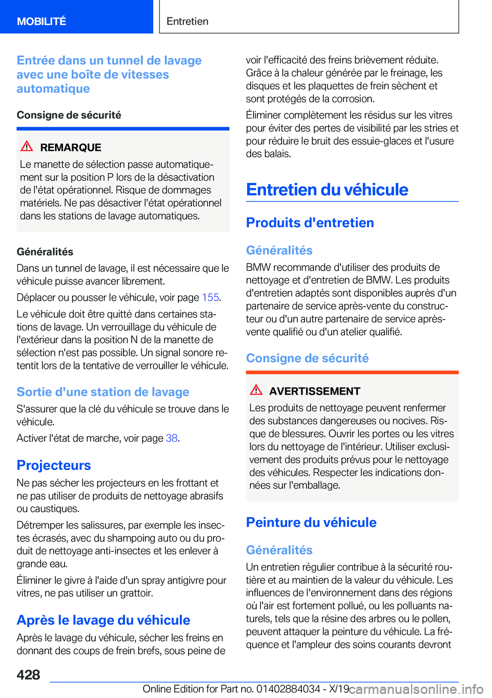 BMW 7 SERIES 2020  Notices Demploi (in French) �E�n�t�r�é�e��d�a�n�s��u�n��t�u�n�n�e�l��d�e��l�a�v�a�g�e
�a�v�e�c��u�n�e��b�o�