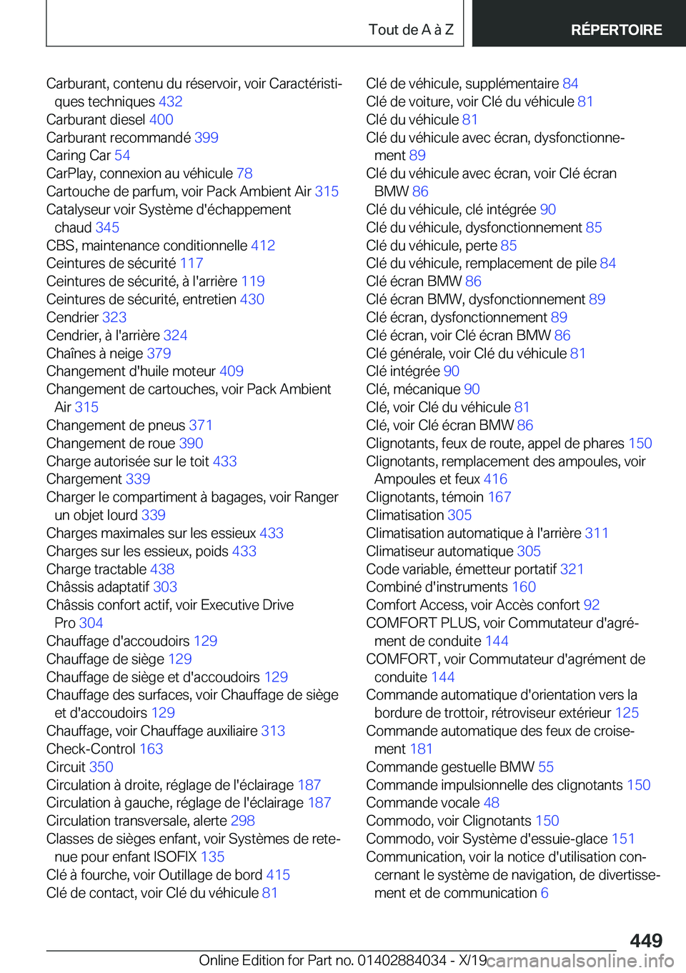 BMW 7 SERIES 2020  Notices Demploi (in French) �C�a�r�b�u�r�a�n�t�,��c�o�n�t�e�n�u��d�u��r�é�s�e�r�v�o�i�r�,��v�o�i�r��C�a�r�a�c�t�é�r�i�s�t�ij�q�u�e�s��t�e�c�h�n�i�q�u�e�s� �4�3�2�
�C�a�r�b�u�r�a�n�t��d�i�e�s�e�l� �4�0�0�
�C�a�r�b�u