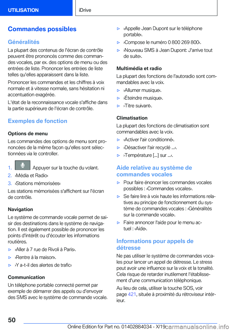 BMW 7 SERIES 2020  Notices Demploi (in French) �C�o�m�m�a�n�d�e�s��p�o�s�s�i�b�l�e�s�G�é�n�é�r�a�l�i�t�é�s
�L�a��p�l�u�p�a�r�t��d�e�s��c�o�n�t�e�n�u�s��d�e��l�'�é�c�r�a�n��d�e��c�o�n�t�r�