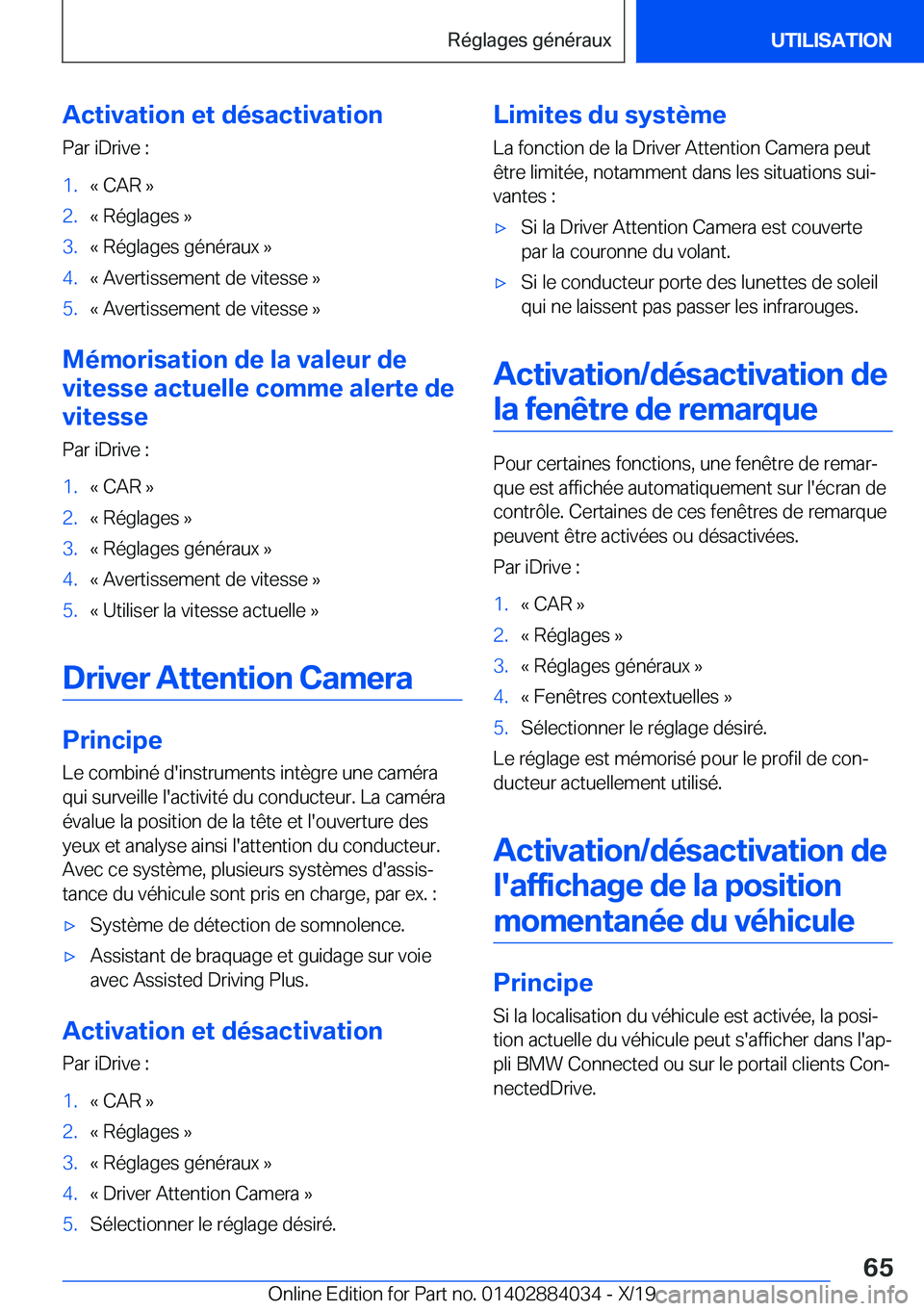 BMW 7 SERIES 2020  Notices Demploi (in French) �A�c�t�i�v�a�t�i�o�n��e�t��d�é�s�a�c�t�i�v�a�t�i�o�n�P�a�r��i�D�r�i�v�e��:�1�.�k��C�A�R��{�2�.�k��R�é�g�l�a�g�e�s��{�3�.�k��R�é�g�l�a�g�e�s��g�é�n�é�r�a�u�x��{�4�.�k��A�v�e�r�t�i�s�s�