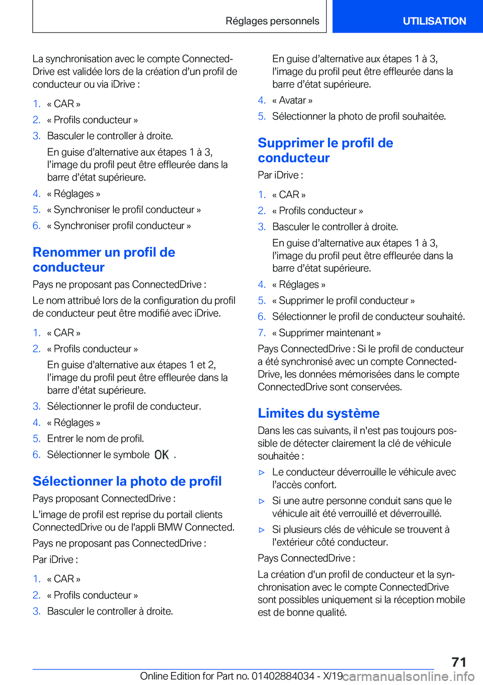BMW 7 SERIES 2020  Notices Demploi (in French) �L�a��s�y�n�c�h�r�o�n�i�s�a�t�i�o�n��a�v�e�c��l�e��c�o�m�p�t�e��C�o�n�n�e�c�t�e�dj�D�r�i�v�e��e�s�t��v�a�l�i�d�é�e��l�o�r�s��d�e��l�a��c�r�é�a�t�i�o�n��ds�u�n��p�r�o�f�i�l��d�e�c�o�n