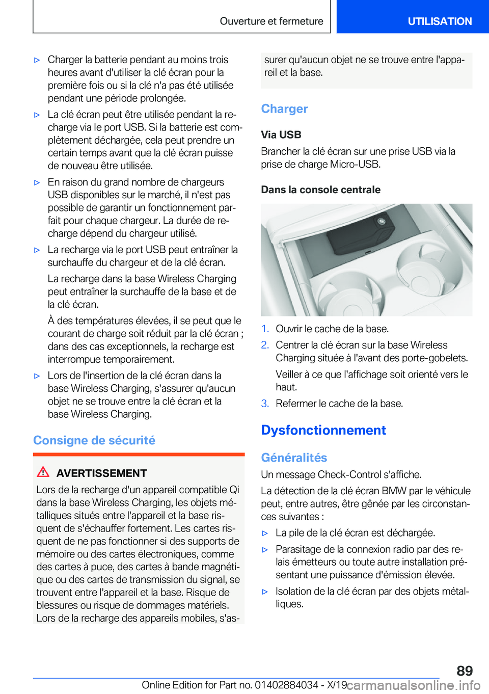 BMW 7 SERIES 2020  Notices Demploi (in French) 'x�C�h�a�r�g�e�r��l�a��b�a�t�t�e�r�i�e��p�e�n�d�a�n�t��a�u��m�o�i�n�s��t�r�o�i�s
�h�e�u�r�e�s��a�v�a�n�t��d�'�u�t�i�l�i�s�e�r��l�a��c�l�é��é�c�r�a�n��p�o�u�r��l�a
�p�r�e�m�i�è�