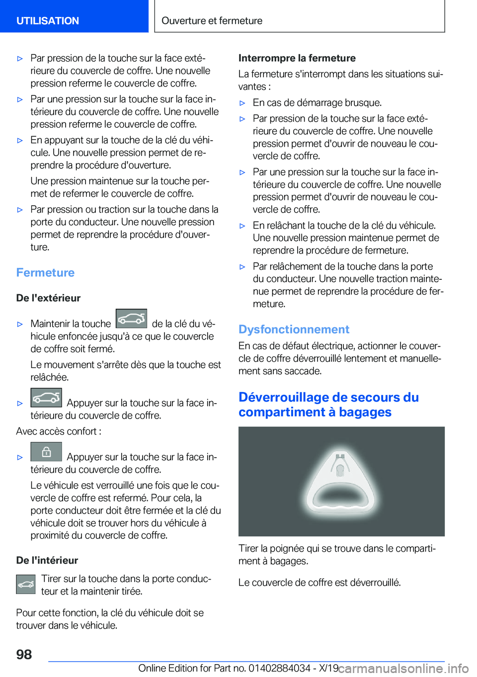 BMW 7 SERIES 2020  Notices Demploi (in French) 'x�P�a�r��p�r�e�s�s�i�o�n��d�e��l�a��t�o�u�c�h�e��s�u�r��l�a��f�a�c�e��e�x�t�éj
�r�i�e�u�r�e��d�u��c�o�u�v�e�r�c�l�e��d�e��c�o�f�f�r�e�.��U�n�e��n�o�u�v�e�l�l�e
�p�r�e�s�s�i�o�n��