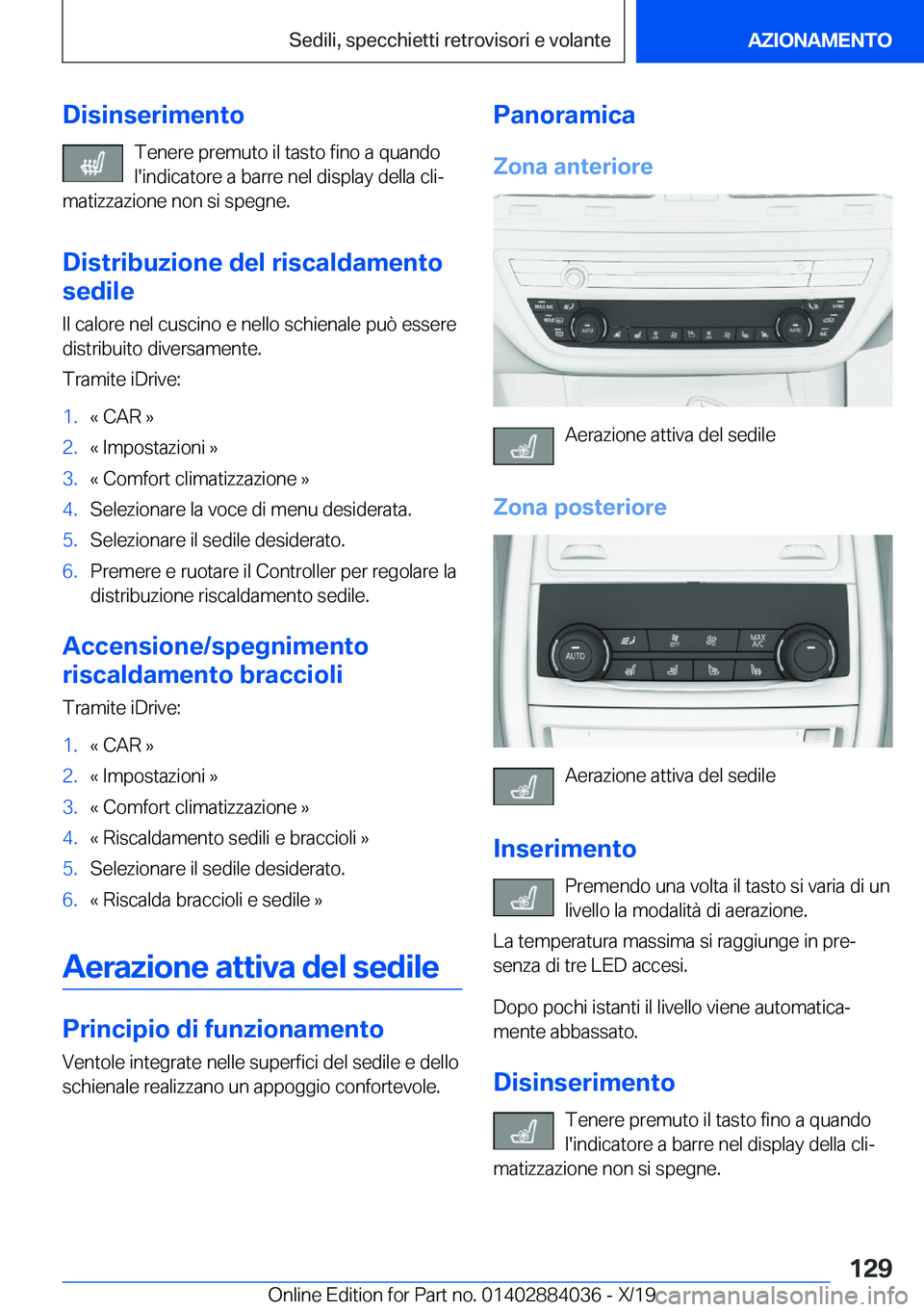 BMW 7 SERIES 2020  Libretti Di Uso E manutenzione (in Italian) �D�i�s�i�n�s�e�r�i�m�e�n�t�o�T�e�n�e�r�e��p�r�e�m�u�t�o��i�l��t�a�s�t�o��f�i�n�o��a��q�u�a�n�d�o�l�'�i�n�d�i�c�a�t�o�r�e��a��b�a�r�r�e��n�e�l��d�i�s�p�l�a�y��d�e�l�l�a��c�l�ij
�m�a�t�