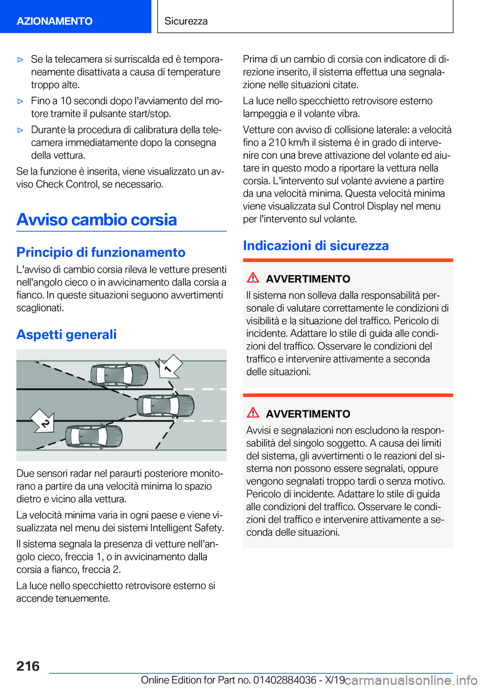 BMW 7 SERIES 2020  Libretti Di Uso E manutenzione (in Italian) 'x�S�e��l�a��t�e�l�e�c�a�m�e�r�a��s�i��s�u�r�r�i�s�c�a�l�d�a��e�d��è��t�e�m�p�o�r�aj�n�e�a�m�e�n�t�e��d�i�s�a�t�t�i�v�a�t�a��a��c�a�u�s�a��d�i��t�e�m�p�e�r�a�t�u�r�e
�t�r�o�p�p�o��a