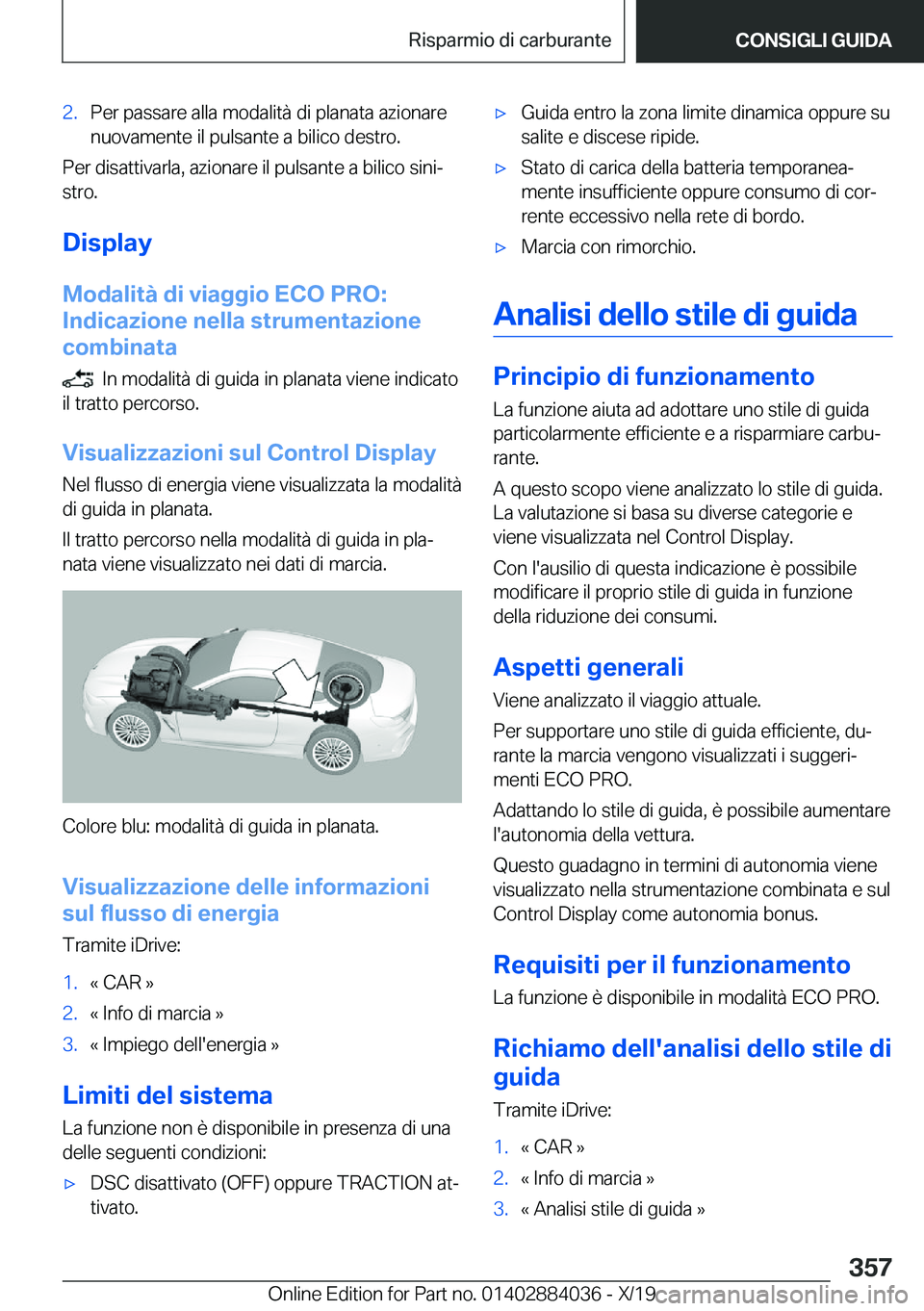BMW 7 SERIES 2020  Libretti Di Uso E manutenzione (in Italian) �2�.�P�e�r��p�a�s�s�a�r�e��a�l�l�a��m�o�d�a�l�i�t�