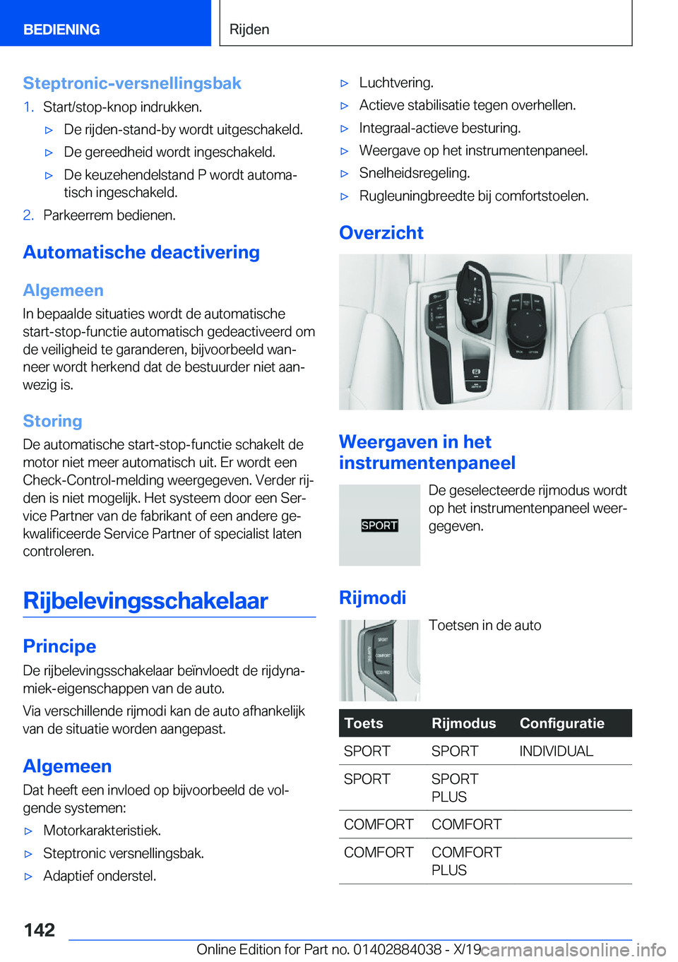 BMW 7 SERIES 2020  Instructieboekjes (in Dutch) �S�t�e�p�t�r�o�n�i�c�-�v�e�r�s�n�e�l�l�i�n�g�s�b�a�k�1�.�S�t�a�r�t�/�s�t�o�p�-�k�n�o�p��i�n�d�r�u�k�k�e�n�.'x�D�e��r�i�j�d�e�n�-�s�t�a�n�d�-�b�y��w�o�r�d�t��u�i�t�g�e�s�c�h�a�k�e�l�d�.'x�D