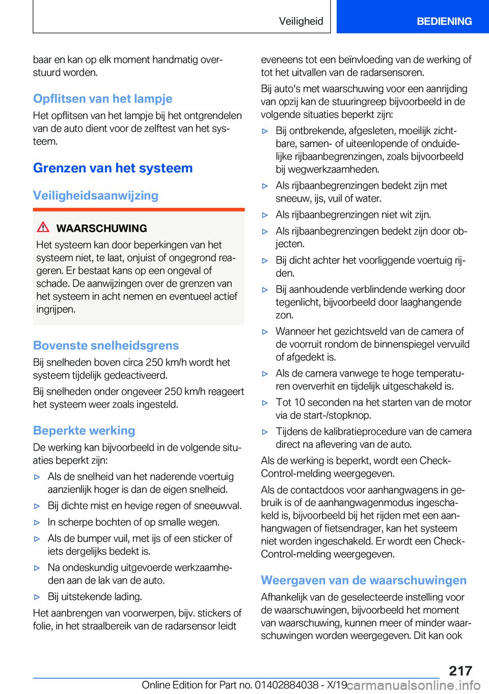BMW 7 SERIES 2020  Instructieboekjes (in Dutch) �b�a�a�r��e�n��k�a�n��o�p��e�l�k��m�o�m�e�n�t��h�a�n�d�m�a�t�i�g��o�v�e�rj�s�t�u�u�r�d��w�o�r�d�e�n�.
�O�p�f�l�i�t�s�e�n��v�a�n��h�e�t��l�a�m�p�j�e
�H�e�t��o�p�f�l�i�t�s�e�n��v�a�n��h�e