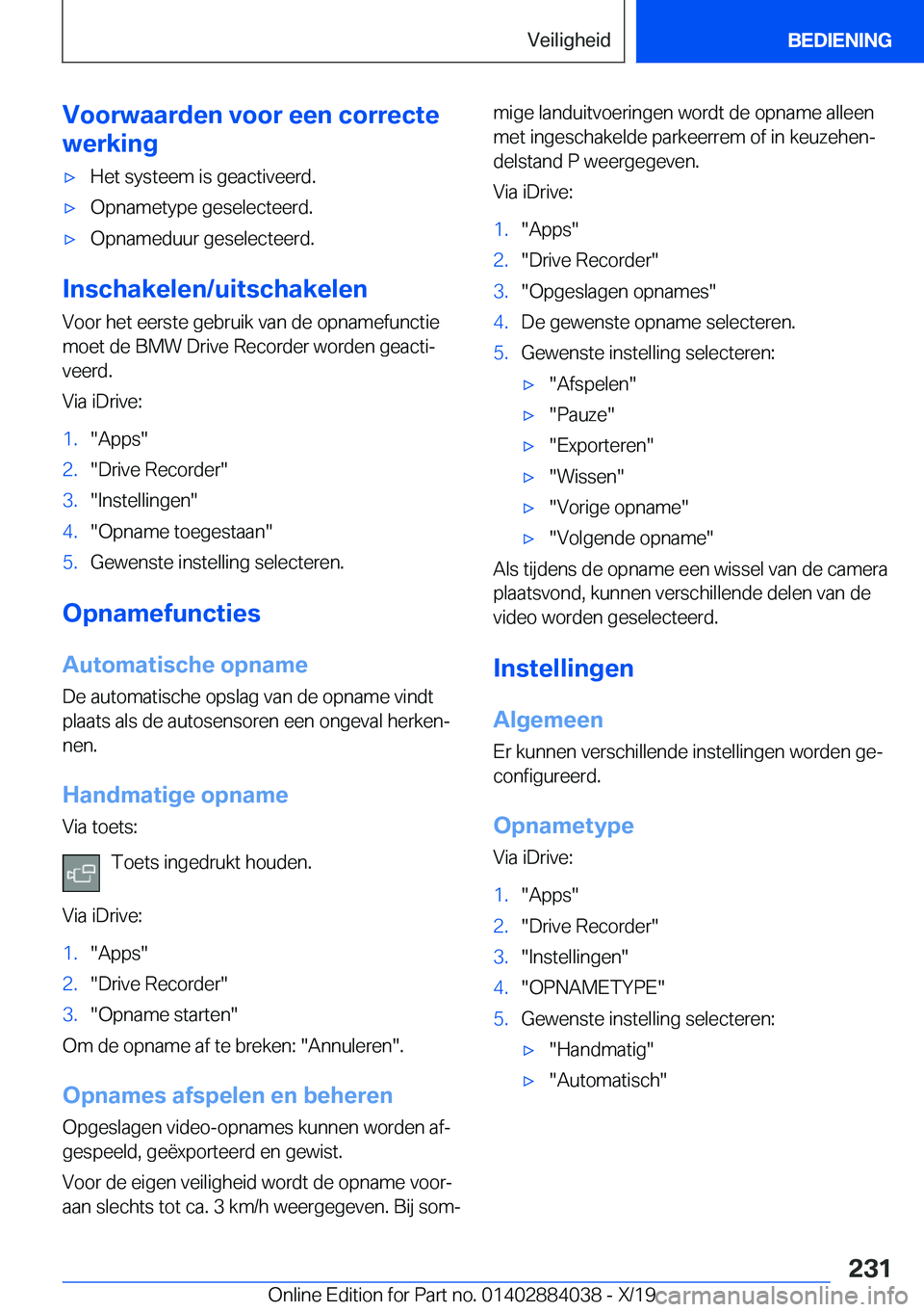 BMW 7 SERIES 2020  Instructieboekjes (in Dutch) �V�o�o�r�w�a�a�r�d�e�n��v�o�o�r��e�e�n��c�o�r�r�e�c�t�e
�w�e�r�k�i�n�g'x�H�e�t��s�y�s�t�e�e�m��i�s��g�e�a�c�t�i�v�e�e�r�d�.'x�O�p�n�a�m�e�t�y�p�e��g�e�s�e�l�e�c�t�e�e�r�d�.'x�O�p�n�
