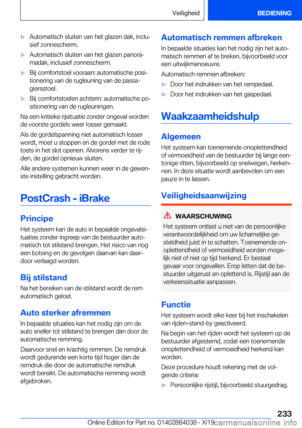 BMW 7 SERIES 2020  Instructieboekjes (in Dutch) 'x�A�u�t�o�m�a�t�i�s�c�h��s�l�u�i�t�e�n��v�a�n��h�e�t��g�l�a�z�e�n��d�a�k�,��i�n�c�l�uj
�s�i�e�f��z�o�n�n�e�s�c�h�e�r�m�.'x�A�u�t�o�m�a�t�i�s�c�h��s�l�u�i�t�e�n��v�a�n��h�e�t��g�l�