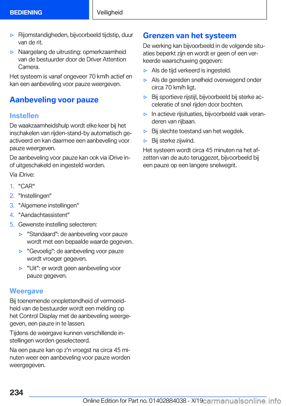 BMW 7 SERIES 2020  Instructieboekjes (in Dutch) 'x�R�i�j�o�m�s�t�a�n�d�i�g�h�e�d�e�n�,��b�i�j�v�o�o�r�b�e�e�l�d��t�i�j�d�s�t�i�p�,��d�u�u�r�v�a�n��d�e��r�i�t�.'x�N�a�a�r�g�e�l�a�n�g��d�e��u�i�t�r�u�s�t�i�n�g�:��o�p�m�e�r�k�z�a�a�m�h