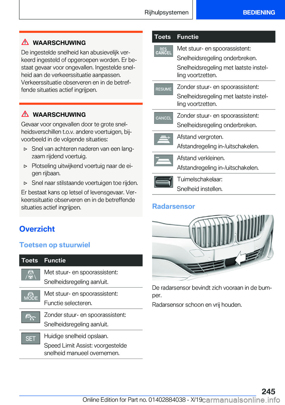 BMW 7 SERIES 2020  Instructieboekjes (in Dutch) �W�A�A�R�S�C�H�U�W�I�N�G
�D�e��i�n�g�e�s�t�e�l�d�e��s�n�e�l�h�e�i�d��k�a�n��a�b�u�s�i�e�v�e�l�i�j�k��v�e�rj
�k�e�e�r�d��i�n�g�e�s�t�e�l�d��o�f��o�p�g�e�r�o�e�p�e�n��w�o�r�d�e�n�.��E�r��b�e