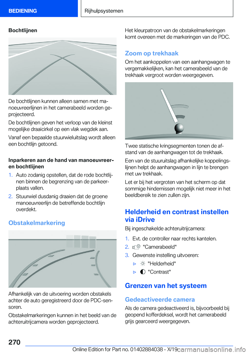 BMW 7 SERIES 2020  Instructieboekjes (in Dutch) �B�o�c�h�t�l�i�j�n�e�n
�D�e��b�o�c�h�t�l�i�j�n�e�n��k�u�n�n�e�n��a�l�l�e�e�n��s�a�m�e�n��m�e�t��m�aj�n�o�e�u�v�r�e�e�r�l�i�j�n�e�n��i�n��h�e�t��c�a�m�e�r�a�b�e�e�l�d��w�o�r�d�e�n��g�ej
�p