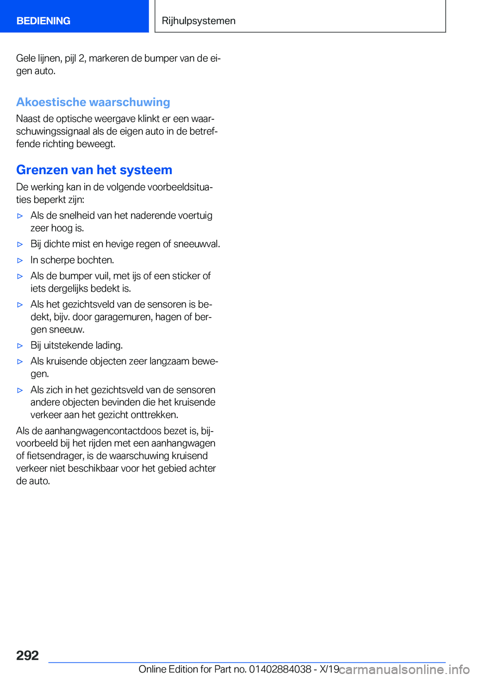 BMW 7 SERIES 2020  Instructieboekjes (in Dutch) �G�e�l�e��l�i�j�n�e�n�,��p�i�j�l��2�,��m�a�r�k�e�r�e�n��d�e��b�u�m�p�e�r��v�a�n��d�e��e�ij�g�e�n��a�u�t�o�.
�A�k�o�e�s�t�i�s�c�h�e��w�a�a�r�s�c�h�u�w�i�n�g
�N�a�a�s�t��d�e��o�p�t�i�s�c�h