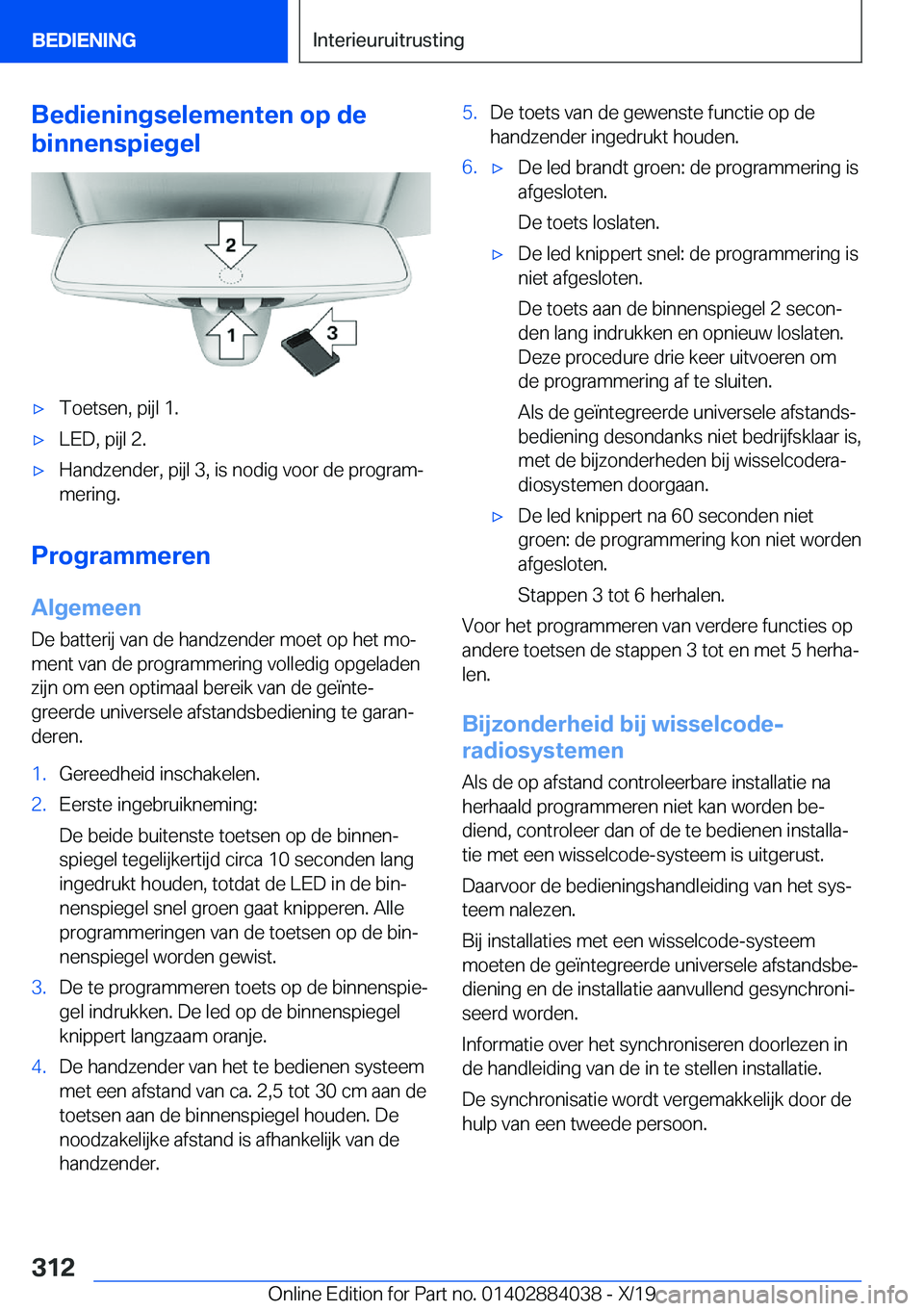 BMW 7 SERIES 2020  Instructieboekjes (in Dutch) �B�e�d�i�e�n�i�n�g�s�e�l�e�m�e�n�t�e�n��o�p��d�e
�b�i�n�n�e�n�s�p�i�e�g�e�l'x�T�o�e�t�s�e�n�,��p�i�j�l��1�.'x�L�E�D�,��p�i�j�l��2�.'x�H�a�n�d�z�e�n�d�e�r�,��p�i�j�l��3�,��i�s��n�