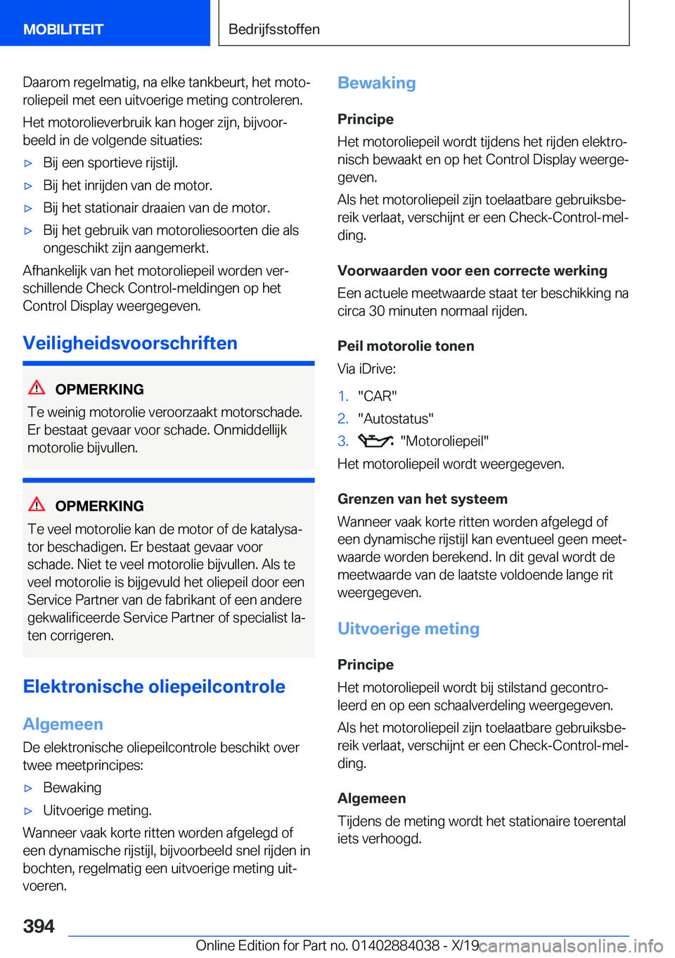 BMW 7 SERIES 2020  Instructieboekjes (in Dutch) �D�a�a�r�o�m��r�e�g�e�l�m�a�t�i�g�,��n�a��e�l�k�e��t�a�n�k�b�e�u�r�t�,��h�e�t��m�o�t�oj�r�o�l�i�e�p�e�i�l��m�e�t��e�e�n��u�i�t�v�o�e�r�i�g�e��m�e�t�i�n�g��c�o�n�t�r�o�l�e�r�e�n�.
�H�e�t��