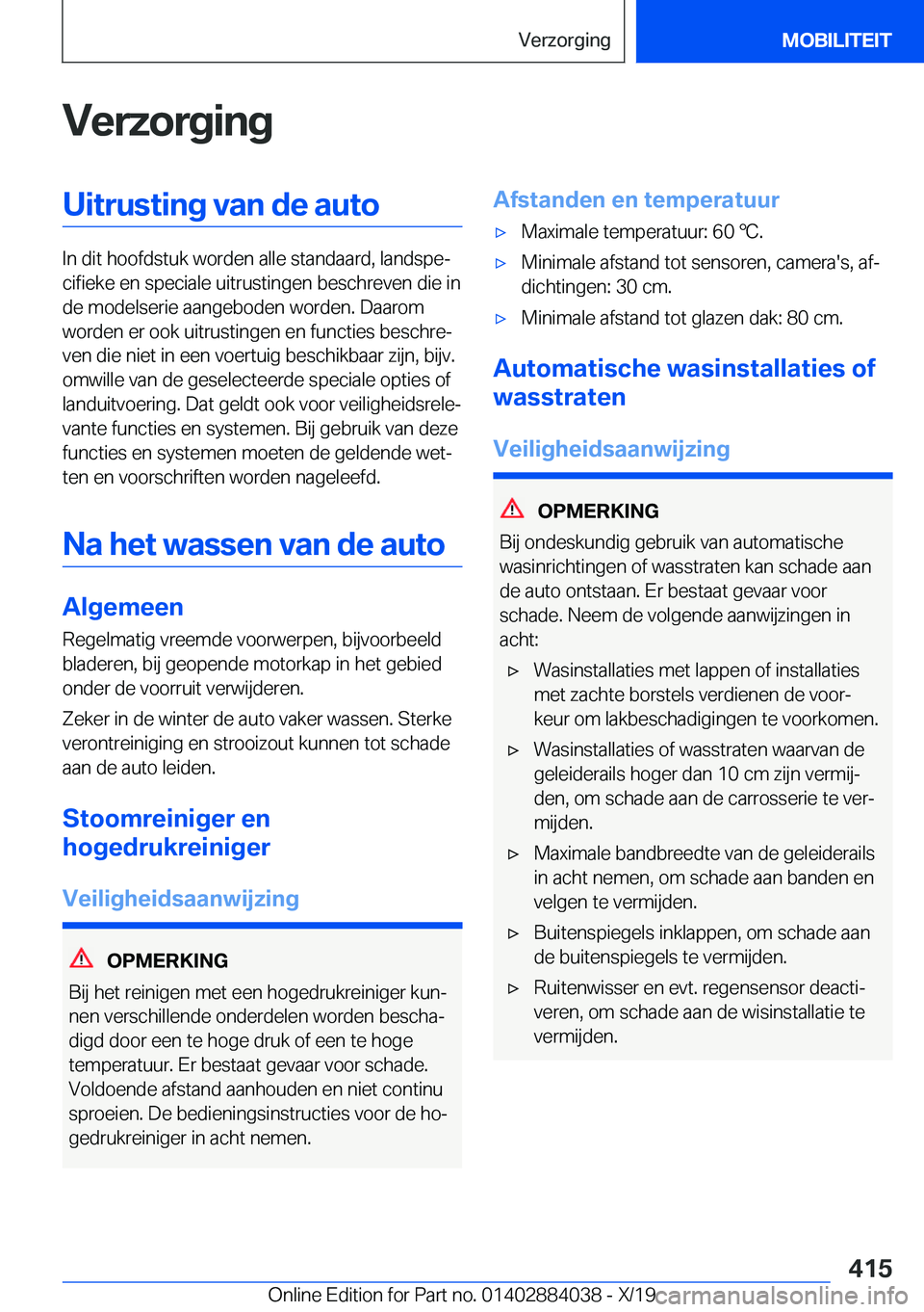 BMW 7 SERIES 2020  Instructieboekjes (in Dutch) �V�e�r�z�o�r�g�i�n�g�U�i�t�r�u�s�t�i�n�g��v�a�n��d�e��a�u�t�o
�I�n��d�i�t��h�o�o�f�d�s�t�u�k��w�o�r�d�e�n��a�l�l�e��s�t�a�n�d�a�a�r�d�,��l�a�n�d�s�p�ej�c�i�f�i�e�k�e��e�n��s�p�e�c�i�a�l�e�
