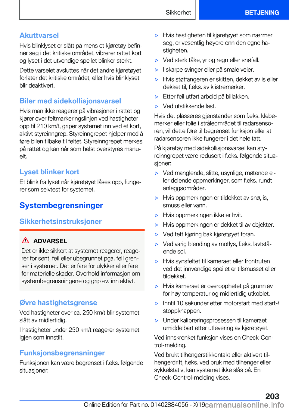 BMW 7 SERIES 2020  InstruksjonsbØker (in Norwegian) �A�k�u�t�t�v�a�r�s�e�l�H�v�i�s��b�l�i�n�k�l�y�s�e�t��e�r��s�l�å�t�t��p�å��m�e�n�s��e�t��k�j�