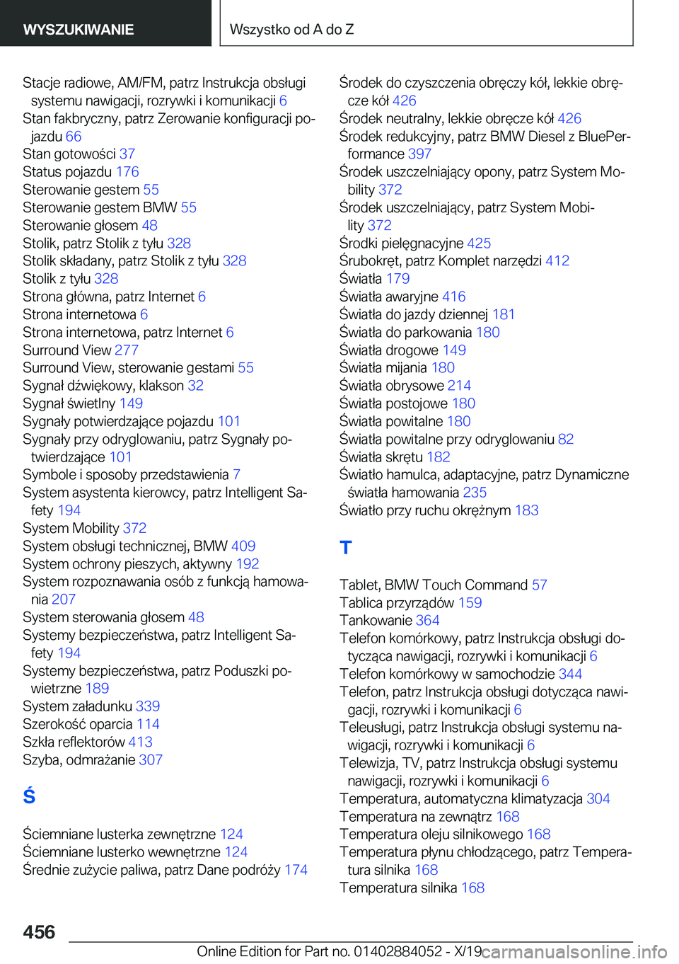 BMW 7 SERIES 2020  Instrukcja obsługi (in Polish) �S�t�a�c�j�e��r�a�d�i�o�w�e�,��A�M�/�F�M�,��p�a�t�r�z��I�n�s�t�r�u�k�c�j�a��o�b�s�ł�u�g�i�s�y�s�t�e�m�u��n�a�w�i�g�a�c�j�i�,��r�o�z�r�y�w�k�i��i��k�o�m�u�n�i�k�a�c�j�i� �6�
�S�t�a�n��f�a�