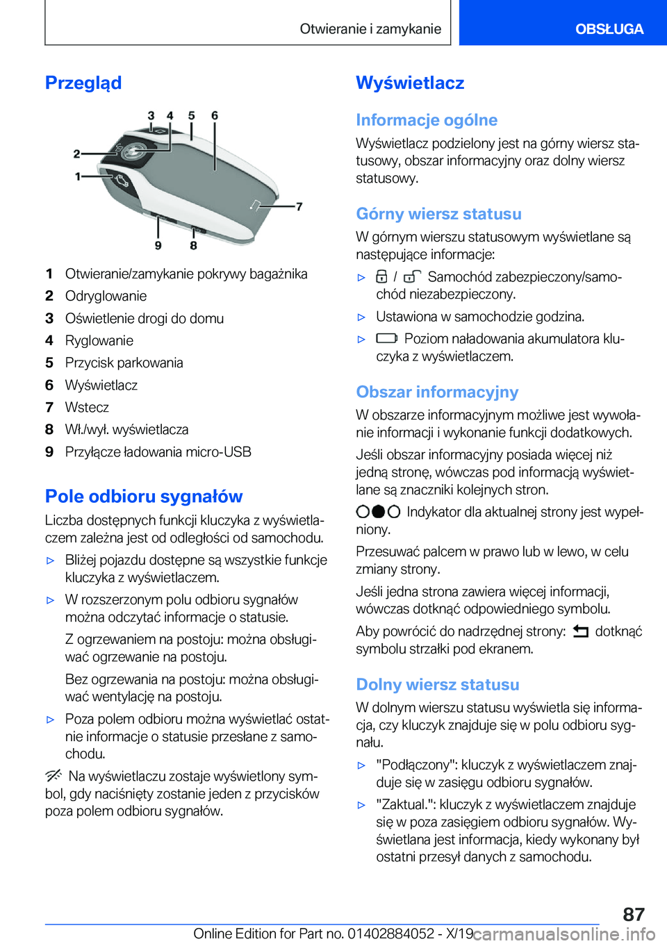 BMW 7 SERIES 2020  Instrukcja obsługi (in Polish) �P�r�z�e�g�l�ą�d�1�O�t�w�i�e�r�a�n�i�e�/�z�a�m�y�k�a�n�i�e��p�o�k�r�y�w�y��b�a�g�a9�n�i�k�a�2�O�d�r�y�g�l�o�w�a�n�i�e�3�O�w�i�e�t�l�e�n�i�e��d�r�o�g�i��d�o��d�o�m�u�4�R�y�g�l�o�w�a�n�i�e�5�P�