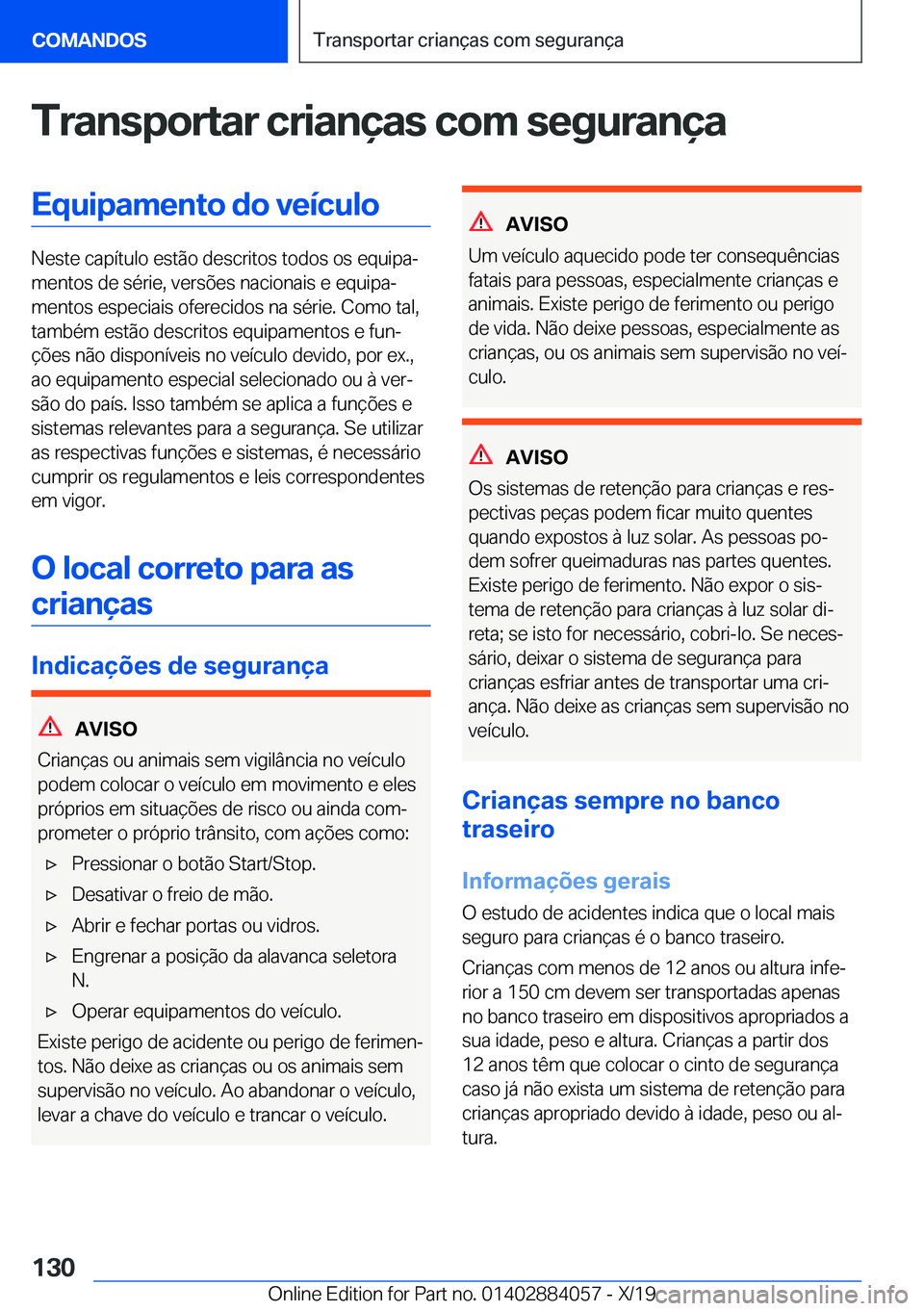 BMW 7 SERIES 2020  Manual do condutor (in Portuguese) �T�r�a�n�s�p�o�r�t�a�r��c�r�i�a�n�