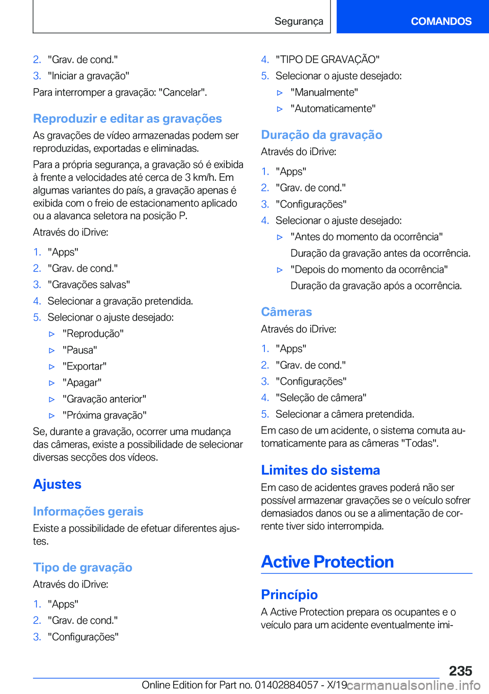 BMW 7 SERIES 2020  Manual do condutor (in Portuguese) �2�.��G�r�a�v�.��d�e��c�o�n�d�.��3�.��I�n�i�c�i�a�r��a��g�r�a�v�a�