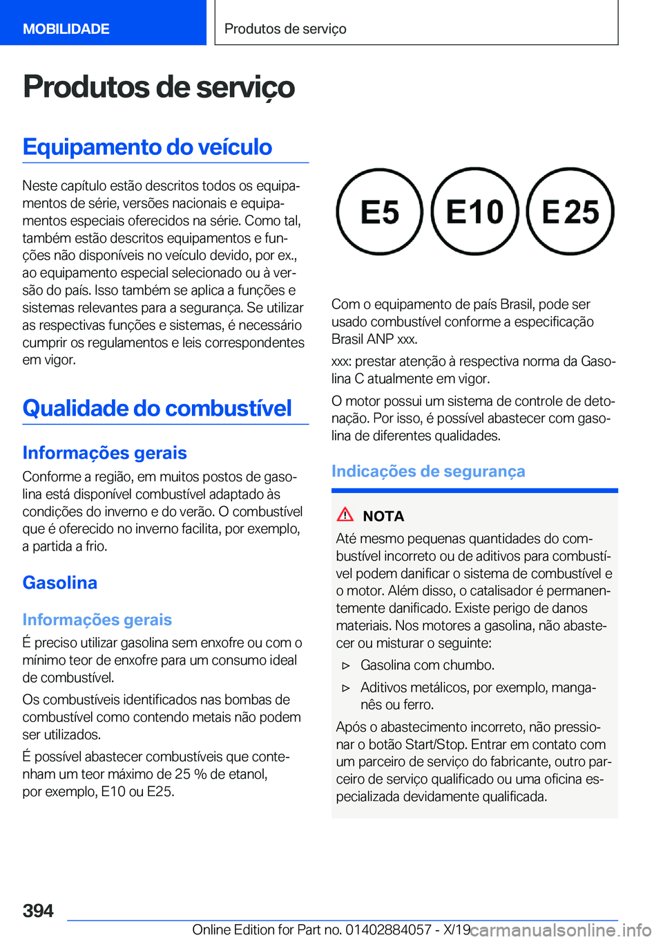 BMW 7 SERIES 2020  Manual do condutor (in Portuguese) �P�r�o�d�u�t�o�s��d�e��s�e�r�v�i�