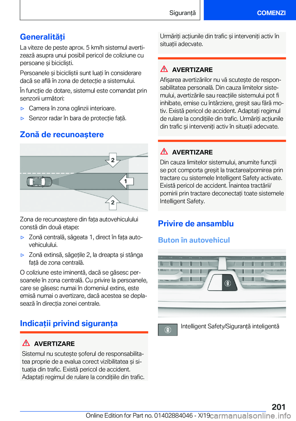 BMW 7 SERIES 2020  Ghiduri De Utilizare (in Romanian) �G�e�n�e�r�a�l�i�t�