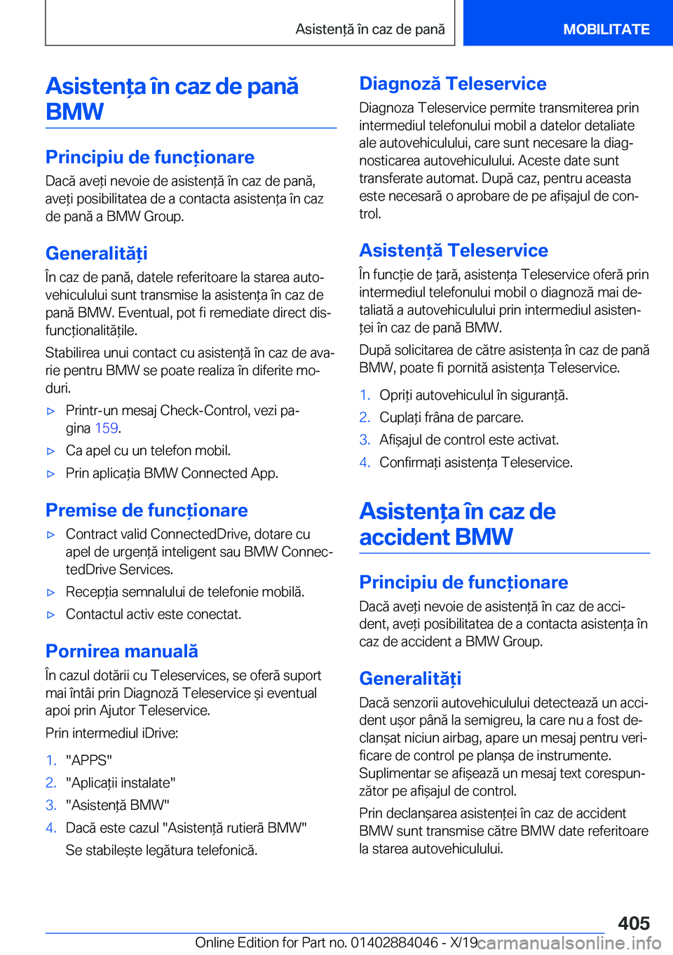 BMW 7 SERIES 2020  Ghiduri De Utilizare (in Romanian) �A�s�i�s�t�e�n�a��