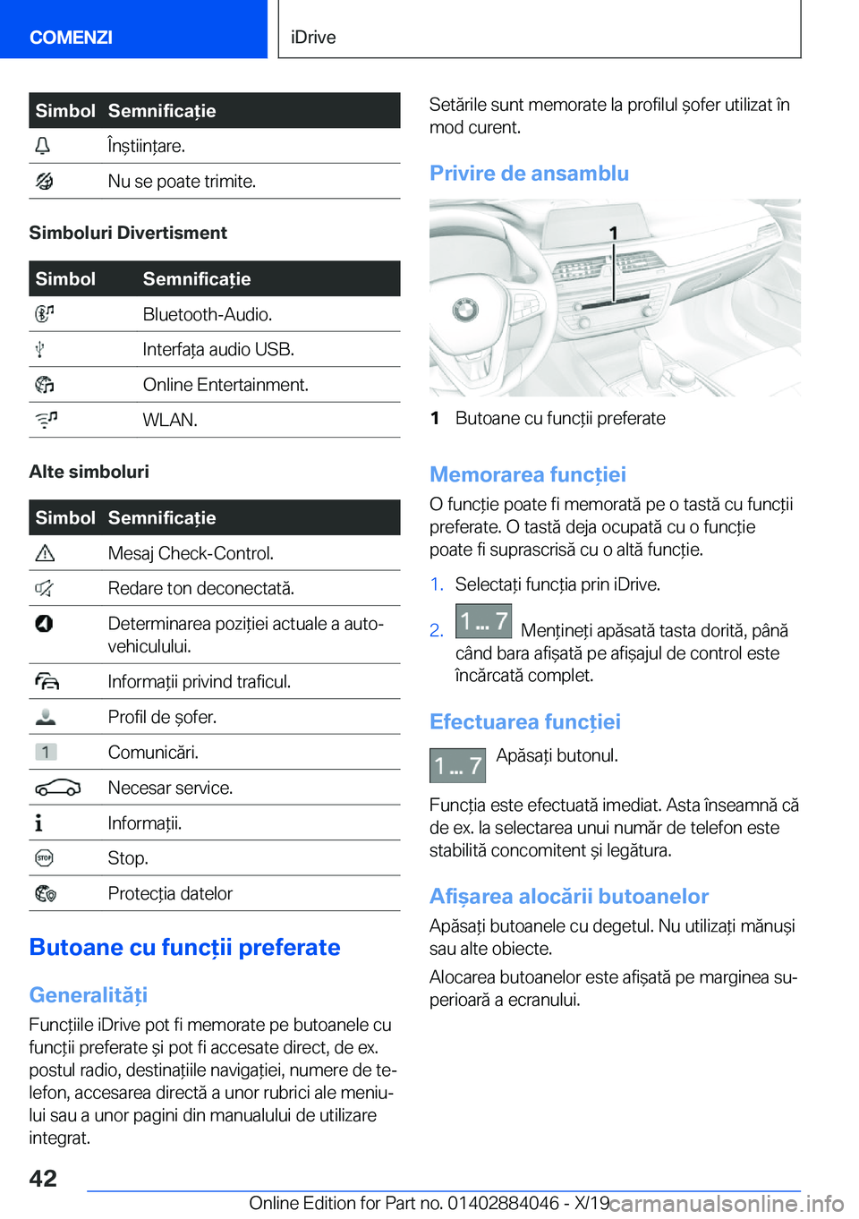 BMW 7 SERIES 2020  Ghiduri De Utilizare (in Romanian) �S�i�m�b�o�l�S�e�m�n�i�f�i�c�a�i�e��