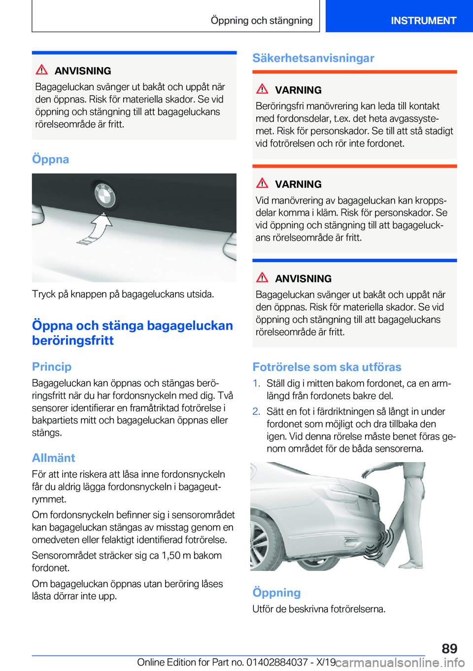 BMW 7 SERIES 2020  InstruktionsbÖcker (in Swedish) �A�N�V�I�S�N�I�N�G
�B�a�g�a�g�e�l�u�c�k�a�n��s�v�ä�n�g�e�r��u�t��b�a�k�å�t��o�c�h��u�p�p�å�t��n�ä�r
�d�e�n��