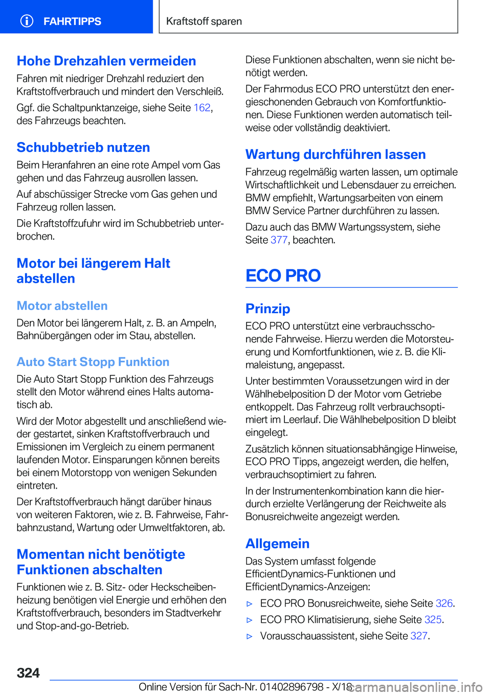 BMW 7 SERIES 2019  Betriebsanleitungen (in German) �H�o�h�e��D�r�e�h�z�a�h�l�e�n��v�e�r�m�e�i�d�e�n
�F�a�h�r�e�n��m�i�t��n�i�e�d�r�i�g�e�r��D�r�e�h�z�a�h�l��r�e�d�u�z�i�e�r�t��d�e�n �K�r�a�f�t�s�t�o�f�f�v�e�r�b�r�a�u�c�h��u�n�d��m�i�n�d�e�r�t
