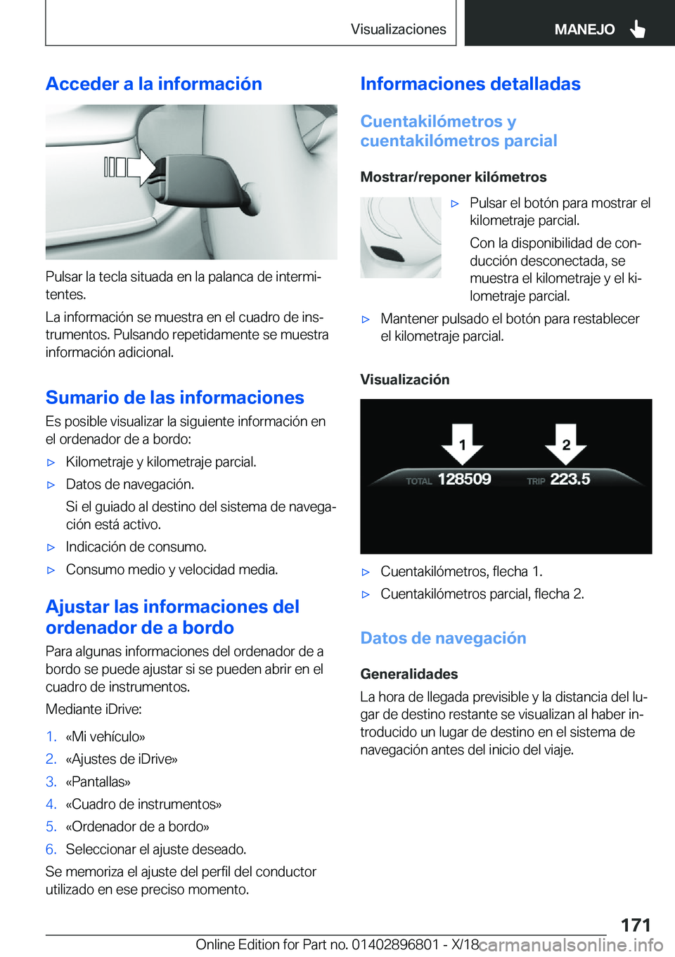 BMW 7 SERIES 2019  Manuales de Empleo (in Spanish) �A�c�c�e�d�e�r��a��l�a��i�n�f�o�r�m�a�c�i�