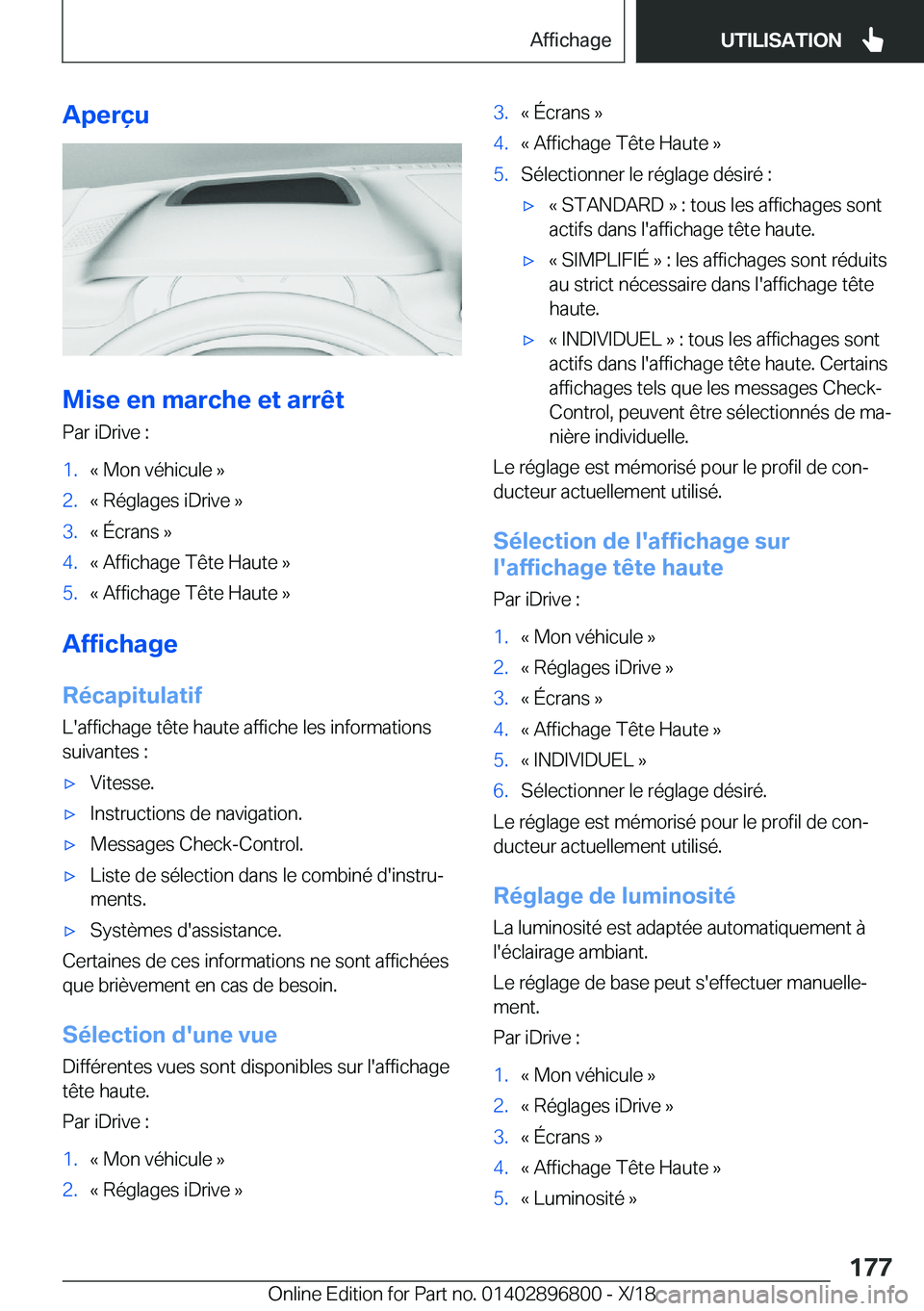 BMW 7 SERIES 2019  Notices Demploi (in French) �A�p�e�r�ç�u
�M�i�s�e��e�n��m�a�r�c�h�e��e�t��a�r�r�ê�t
�P�a�r��i�D�r�i�v�e��:
�1�.�k��M�o�n��v�é�h�i�c�u�l�e��{�2�.�k��R�é�g�l�a�g�e�s��i�D�r�i�v�e��{�3�.�k��