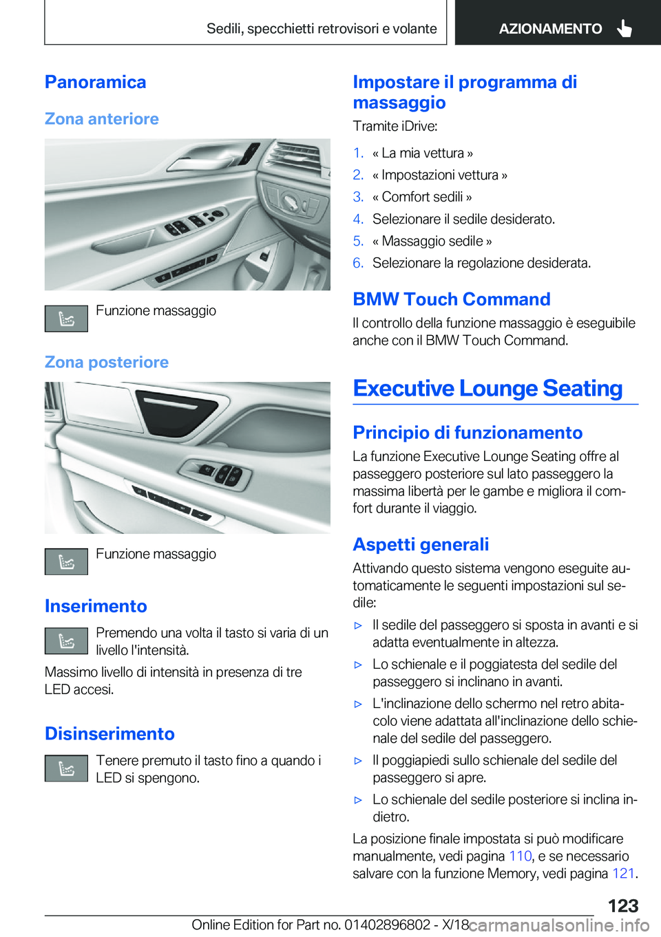 BMW 7 SERIES 2019  Libretti Di Uso E manutenzione (in Italian) �P�a�n�o�r�a�m�i�c�a�Z�o�n�a��a�n�t�e�r�i�o�r�e
�F�u�n�z�i�o�n�e��m�a�s�s�a�g�g�i�o
�Z�o�n�a��p�o�s�t�e�r�i�o�r�e
�F�u�n�z�i�o�n�e��m�a�s�s�a�g�g�i�o
�I�n�s�e�r�i�m�e�n�t�o �P�r�e�m�e�n�d�o��u�n�