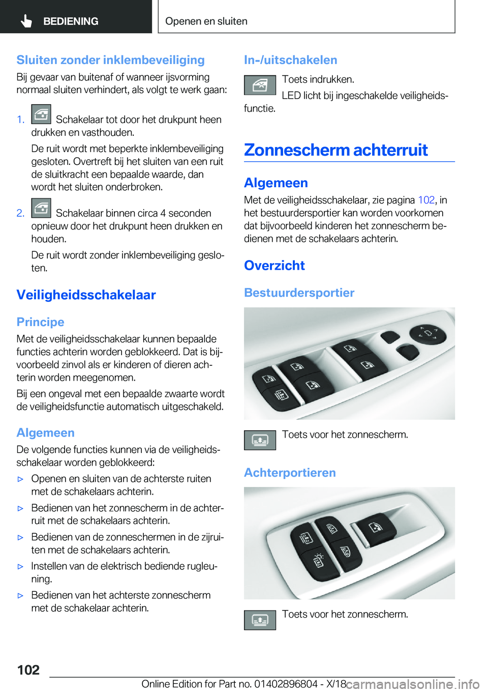 BMW 7 SERIES 2019  Instructieboekjes (in Dutch) �S�l�u�i�t�e�n��z�o�n�d�e�r��i�n�k�l�e�m�b�e�v�e�i�l�i�g�i�n�g�B�i�j��g�e�v�a�a�r��v�a�n��b�u�i�t�e�n�a�f��o�f��w�a�n�n�e�e�r��i�j�s�v�o�r�m�i�n�g�n�o�r�m�a�a�l��s�l�u�i�t�e�n��v�e�r�h�i�n�d