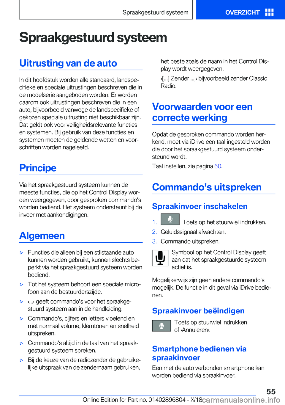 BMW 7 SERIES 2019  Instructieboekjes (in Dutch) �S�p�r�a�a�k�g�e�s�t�u�u�r�d��s�y�s�t�e�e�m�U�i�t�r�u�s�t�i�n�g��v�a�n��d�e��a�u�t�o
�I�n��d�i�t��h�o�o�f�d�s�t�u�k��w�o�r�d�e�n��a�l�l�e��s�t�a�n�d�a�a�r�d�,��l�a�n�d�s�p�ej�c�i�f�i�e�k�e�