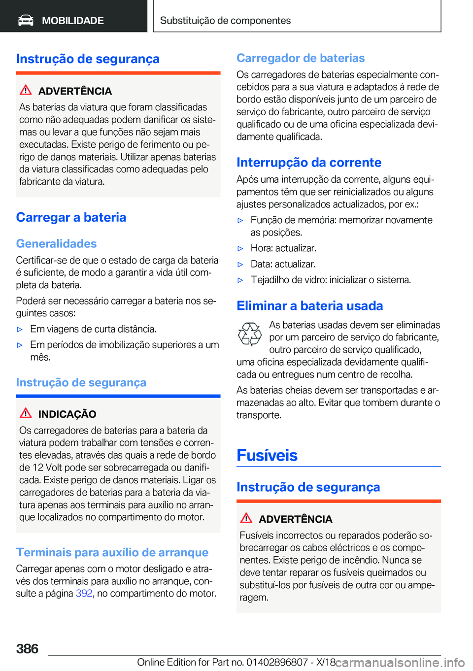 BMW 7 SERIES 2019  Manual do condutor (in Portuguese) �I�n�s�t�r�u�