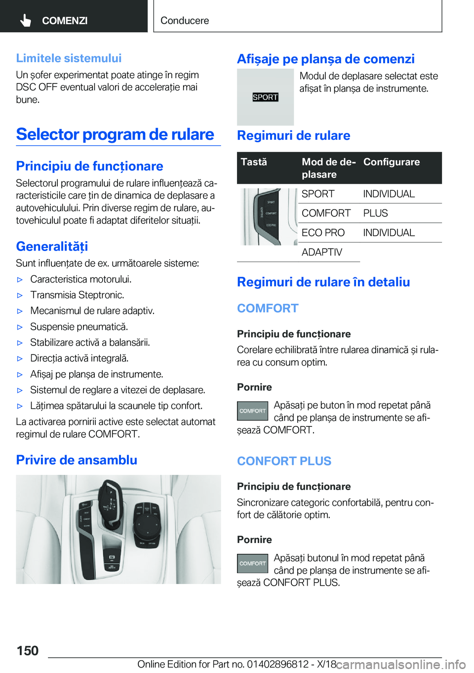 BMW 7 SERIES 2019  Ghiduri De Utilizare (in Romanian) �L�i�m�i�t�e�l�e��s�i�s�t�e�m�u�l�u�i�U�n�&�o�f�e�r��e�x�p�e�r�i�m�e�n�t�a�t��p�o�a�t�e��a�t�i�n�g�e��