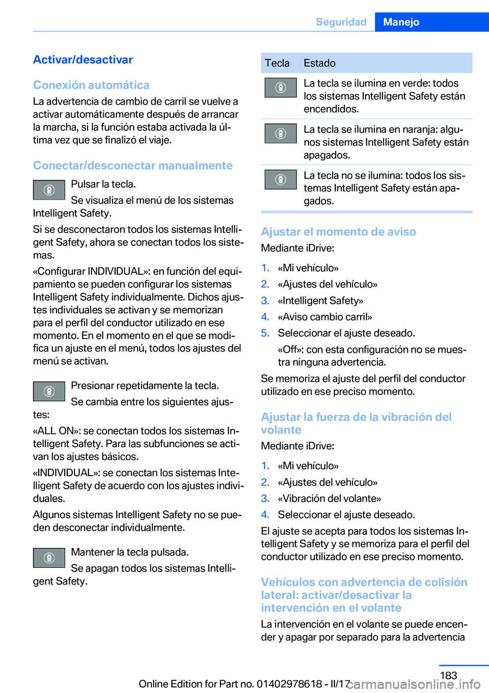 BMW 7 SERIES 2018  Manuales de Empleo (in Spanish) �A�c�t�i�v�a�r�/�d�e�s�a�c�t�i�v�a�r
�C�o�n�e�x�i�