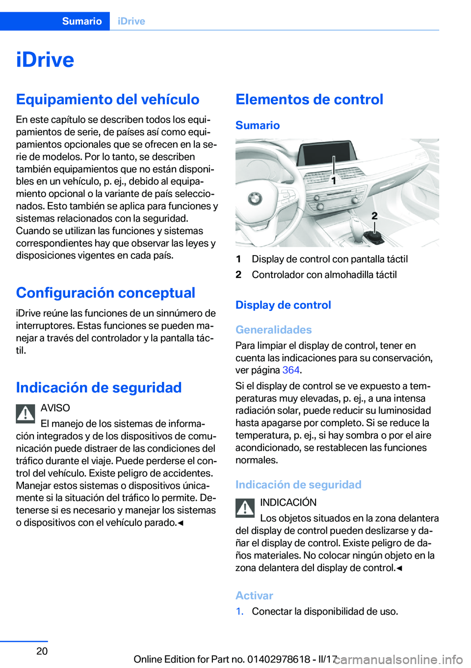 BMW 7 SERIES 2018  Manuales de Empleo (in Spanish) �i�D�r�i�v�e�E�q�u�i�p�a�m�i�e�n�t�o��d�e�l��v�e�h�
