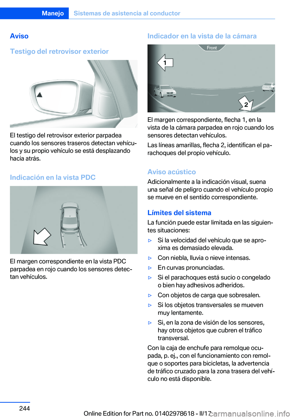 BMW 7 SERIES 2018  Manuales de Empleo (in Spanish) �A�v�i�s�o
�T�e�s�t�i�g�o��d�e�l��r�e�t�r�o�v�i�s�o�r��e�x�t�e�r�i�o�r
�E�l� �t�e�s�t�i�g�o� �d�e�l� �r�e�t�r�o�v�i�s�o�r� �e�x�t�e�r�i�o�r� �p�a�r�p�a�d�e�a
�c�u�a�n�d�o� �l�o�s� �s�e�n�s�o�r�e�s�