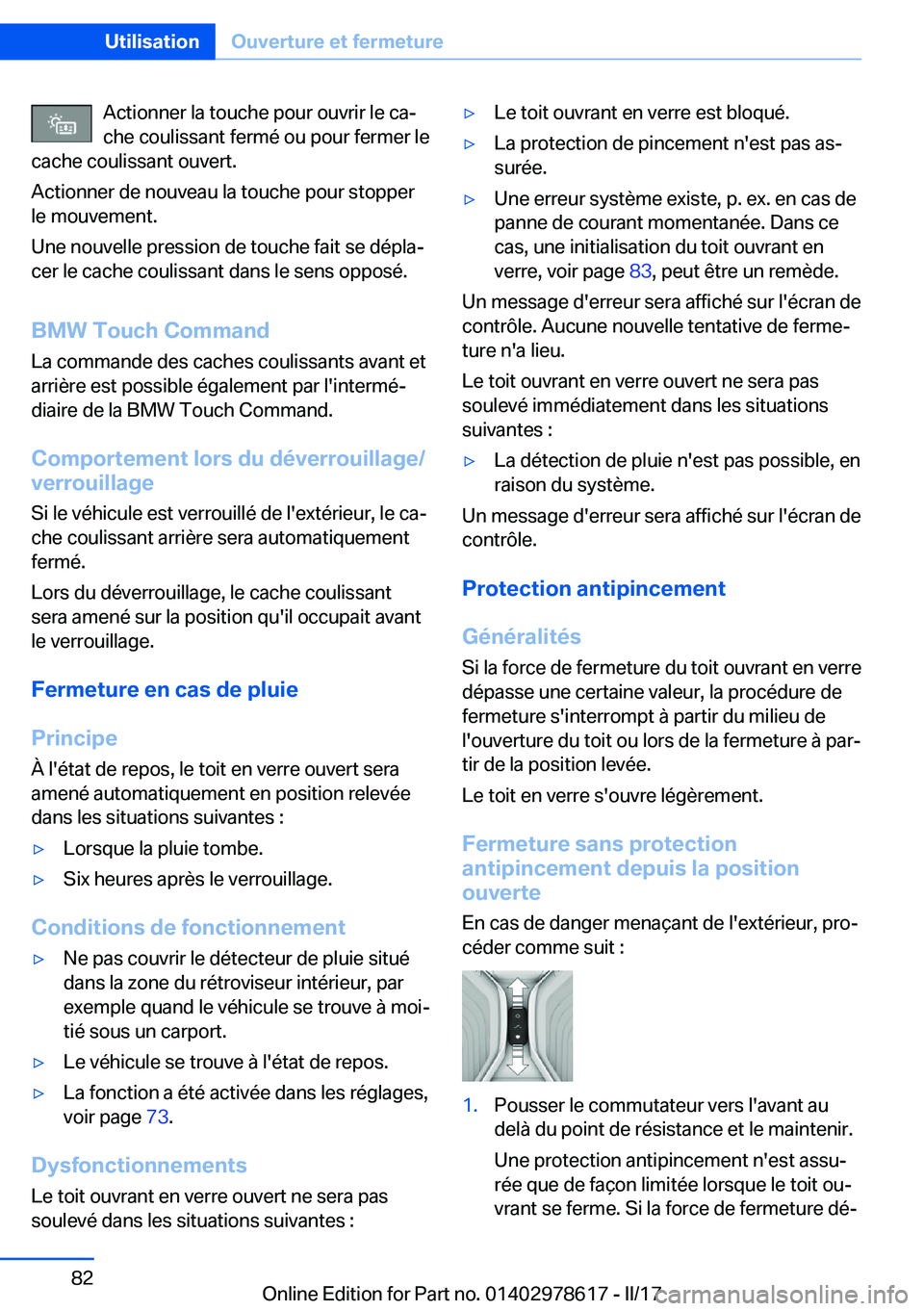 BMW 7 SERIES 2018  Notices Demploi (in French) �A�c�t�i�o�n�n�e�r� �l�a� �t�o�u�c�h�e� �p�o�u�r� �o�u�v�r�i�r� �l�e� �c�aj�c�h�e� �c�o�u�l�i�s�s�a�n�t� �f�e�r�m�é� �o�u� �p�o�u�r� �f�e�r�m�e�r� �l�e
�c�a�c�h�e� �c�o�u�l�i�s�s�a�n�t� �o�u�v�e�r�t