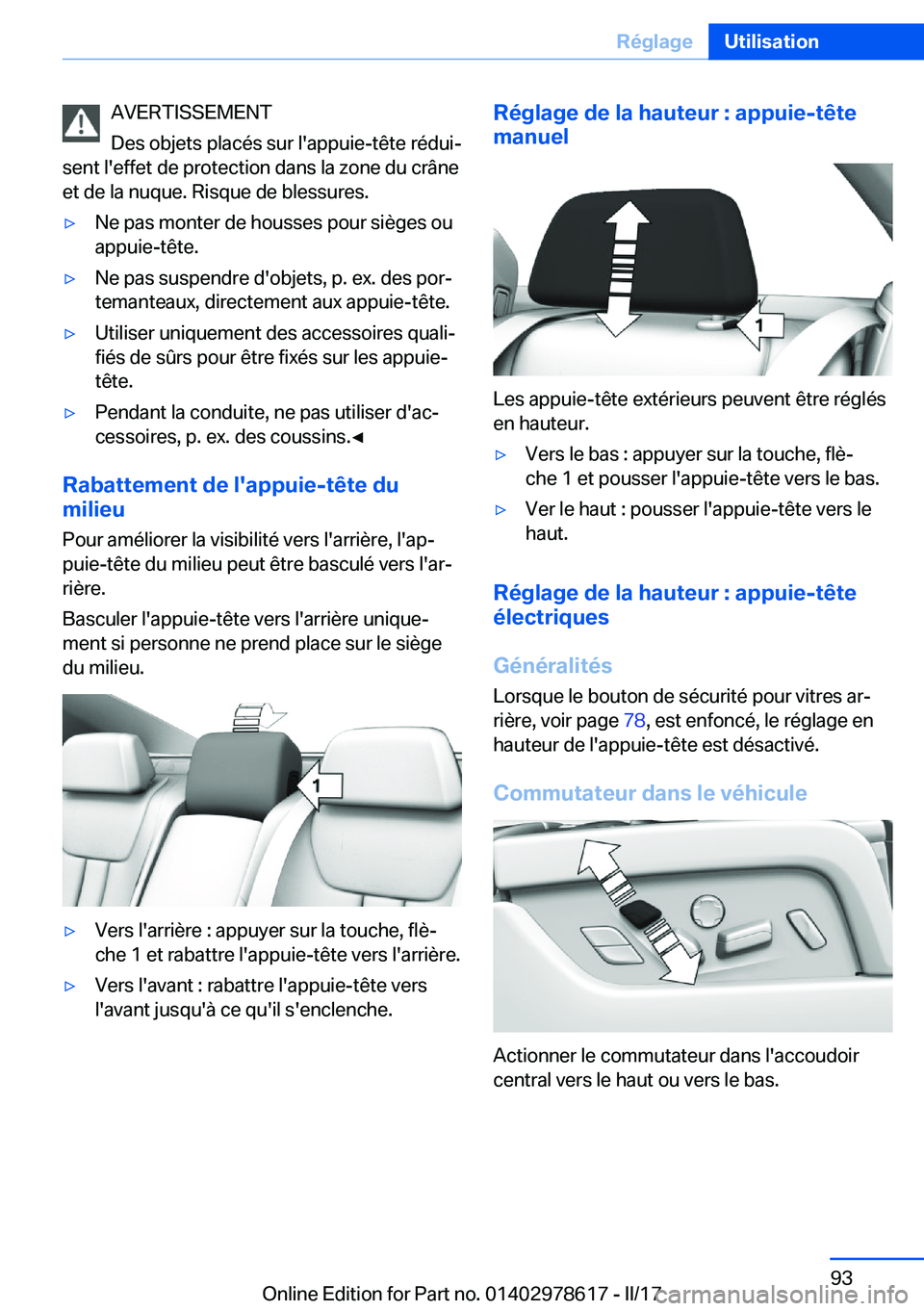 BMW 7 SERIES 2018  Notices Demploi (in French) �A�V�E�R�T�I�S�S�E�M�E�N�T
�D�e�s� �o�b�j�e�t�s� �p�l�a�c�é�s� �s�u�r� �l�'�a�p�p�u�i�e�-�t�ê�t�e� �r�é�d�u�ij
�s�e�n�t� �l�'�e�f�f�e�t� �d�e� �p�r�o�t�e�c�t�i�o�n� �d�a�n�s� �l�a� �z�o�n�