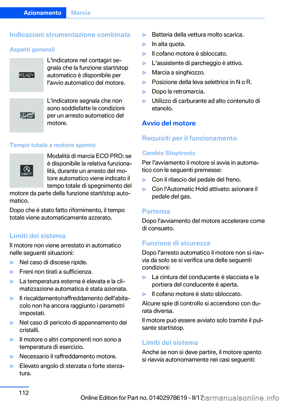 BMW 7 SERIES 2018  Libretti Di Uso E manutenzione (in Italian) �I�n�d�i�c�a�z�i�o�n�i��s�t�r�u�m�e�n�t�a�z�i�o�n�e��c�o�m�b�i�n�a�t�a�A�s�p�e�t�t�i��g�e�n�e�r�a�l�i �L�'�i�n�d�i�c�a�t�o�r�e� �n�e�l� �c�o�n�t�a�g�i�r�i� �s�eª
�g�n�a�l�a� �c�h�e� �l�a� �f�