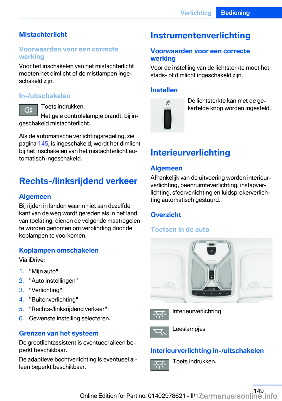 BMW 7 SERIES 2018  Instructieboekjes (in Dutch) �M�i�s�t�a�c�h�t�e�r�l�i�c�h�t
�V�o�o�r�w�a�a�r�d�e�n��v�o�o�r��e�e�n��c�o�r�r�e�c�t�e
�w�e�r�k�i�n�g
�V�o�o�r� �h�e�t� �i�n�s�c�h�a�k�e�l�e�n� �v�a�n� �h�e�t� �m�i�s�t�a�c�h�t�e�r�l�i�c�h�t
�m�o�e