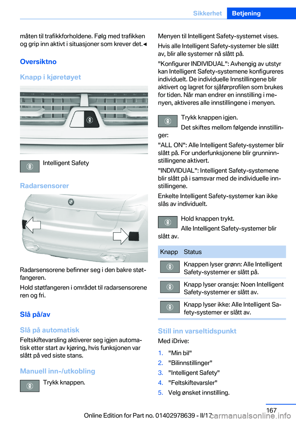 BMW 7 SERIES 2018  InstruksjonsbØker (in Norwegian) �m�å�t�e�n� �t�i�l� �t�r�a�f�i�k�k�f�o�r�h�o�l�d�e�n�e�.� �F�